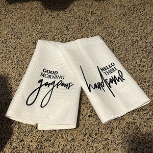 Good Morning Gorgeous, Hello There Handsome Hand towels. Set of 2 NEW